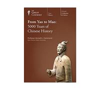 From Yao to Mao: 5000 Years of Chinese History