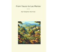 From Yauco to Las Marias (Classic Books)