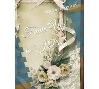 From "Yes" to "I Do": A bride's guide to planning your wedding