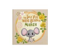 FROM YOU TO ME The Day You Were Born in March Newborn Gift Book