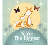 You're the Biggest