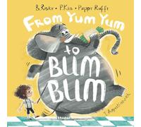 From Yum Yum to Bum Bum