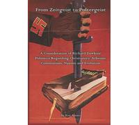 From Zeitgeist to Poltergeist: A Consideration of Richard Dawkins' Polemics Regarding Atheism, Communism, Nazism and Evolution