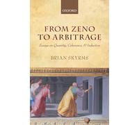 From Zeno to Arbitrage: Essays On Quantity, Coherence, And Induction