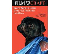 From Zero to Hero: Write your Short Film in 30 Days