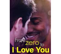 From Zero to I Love You