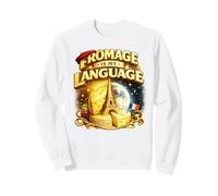 Fromage is my Language Cheesemaker Cheese Making Gift Sweatshirt
