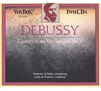 Froment/Luxembourg Ro - Claude Debussy: Volume 1, Complete Orchestral Music