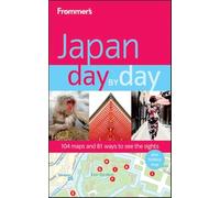 Frommer′s® Japan Day by Day (Frommer′s Day by Day - Full Size)