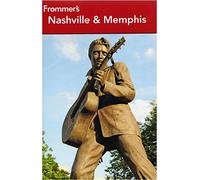 Frommer′s® Nashville and Memphis (Frommer′s Complete Guides)