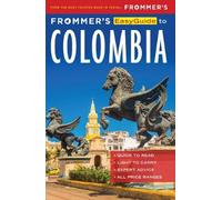 Frommer's EasyGuide to Colombia (Easy Guides)