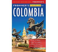 Frommer's EasyGuide to Colombia (Easy Guides)