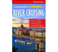 Frommer's EasyGuide to River Cruising