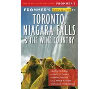 Frommer's EasyGuide to Toronto, Niagara and the Wine Country