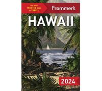 Frommer's Hawaii 2024 (Complete Guide)