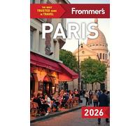Frommer's Paris 2026 (Complete Guide)