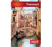 Frommer's Rome, Florence, and Venice 2027