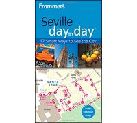 Frommer's Seville Day By Day (Frommer's Day by Day - Pocket)