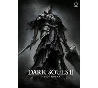 Dark Souls II: Design Works by From Software