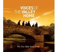 Fron Male Voice Choir - Voices of The Valley: Home [Import]