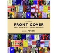 Front Cover: Great Book Jacket and Cover Design