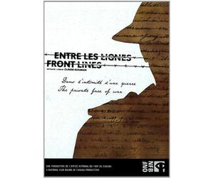 Front Lines / Entre Les Lignes