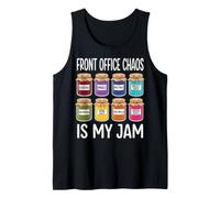 Front Office Chaos is My Jam Tank Top