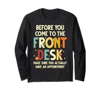 Front Office Funny Front Desk Receptionist Long Sleeve T-Shirt