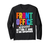 Front Office Squad Front Desk Receptionist Long Sleeve T-Shirt