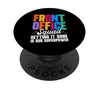 Front Office Squad Front desk receptionist PopSockets Adhesive PopGrip