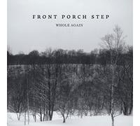 Front Porch Step – Whole Again – CD