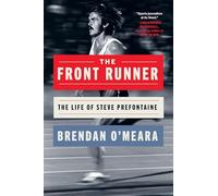 Front Runner: The Life of Steve Prefontaine