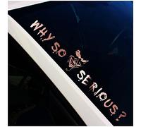 Front Window Sticker Lettering Why So Serious? Joker Sticker for Windscreen Rear Window Windscreen Car Vehicle Decor Sticker FS56 (Rose Gold Chrome, Exterior Adhesive)
