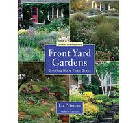 Front Yard Gardens: Growing More Than Grass
