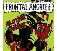 FRONTALANGRIFF - BLUTIGE HÄNDE [VINYL]