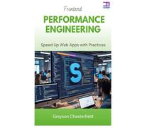 Frontend Performance Engineering: Speed Up Web Apps with Best Practices