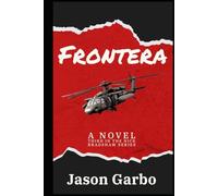 Frontera: Third Novel in the Nick Bradshaw Series