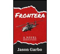Frontera: Third Novel in the Nick Bradshaw Series: 3