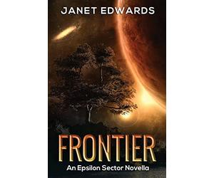 Frontier: An Epsilon Sector Novella: Volume 1