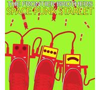 Frontier Brothers - Space Punk Starlet