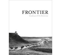 Frontier: Cowboys of the Americas by Anouk Masson Krantz Hardcover Book