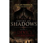 Frontier justice historical series: Empire of Shadows: The Devil’s Congregation: 1