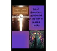 Frontier Legends Book Two: It's Just Business: The Character Art