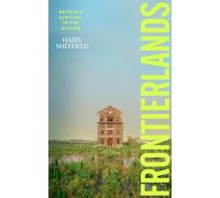 Frontierlands : Britain’s Survival in the Making