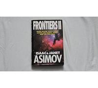 Frontiers II: More Recent Discoveries About Life, Earth, Space, and the Universe