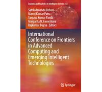 Frontiers in Advanced Computing and Emerging Intelligent Technologies: Proceedings of FACEIT-2026: 63 (Learning and Analytics in Intelligent Systems, 63)