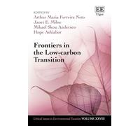 Frontiers in the Low-carbon Transition (Critical Issues in Environmental Taxation series)