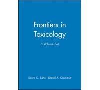 Frontiers in Toxicology, 3 Volume Set
