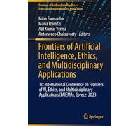 Frontiers of Artificial Intelligence, Ethics, and Multidisciplinary Applications: 1st International Conference on Frontiers of AI, Ethics, and Multidisciplinary Applications (FAIEMA), Greece, 2023