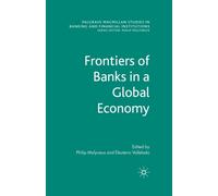 Frontiers of Banks in a Global Economy